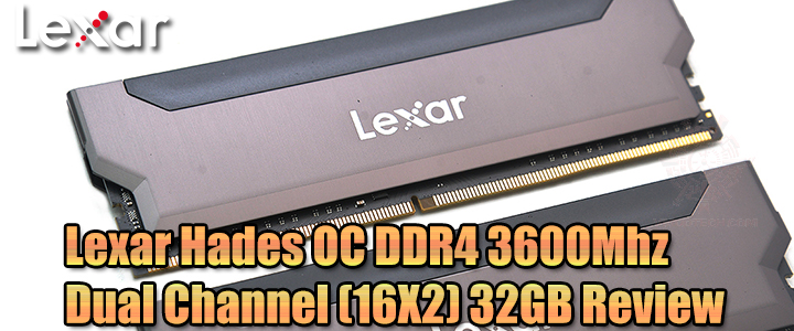 default thumb Lexar Hades DDR4 3600Mhz Dual Channel (16X2) 32GB Review