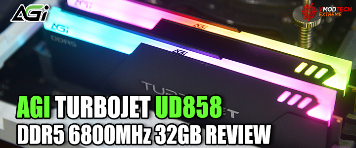 default thumb AGI TURBOJET UD858 DDR5 6800MHz 32GB REVIEW