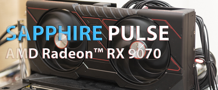 default thumb SAPPHIRE PULSE AMD Radeon™ RX 9070 16GB GDDR6 Review
